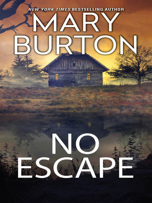 Title details for No Escape by Mary Burton - Wait list